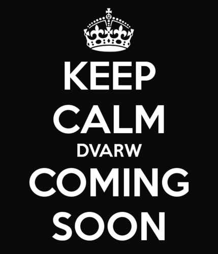 keep-calm-dvarw-coming-soon.png