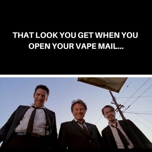Vape-Memes-Opening-your-vape-mail...-1024x1024.jpg