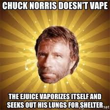 Chuck Norris vapes.jpg