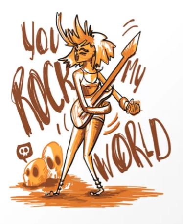 You rock my world.JPG