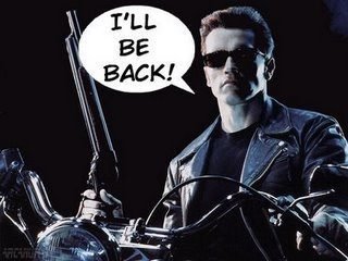 I'll be back.jpg I'll be back.jpg