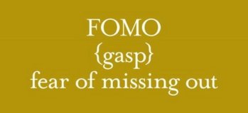 FOMO.jpg FOMO.jpg