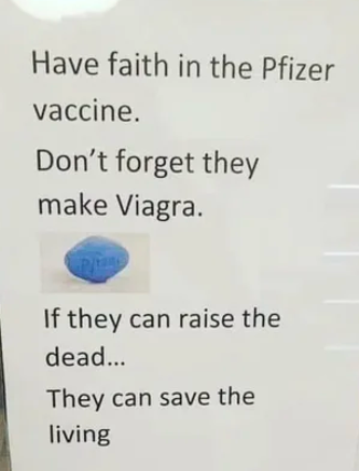 Have faith in the Pfizer.png