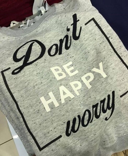 Don't be happy.jpg