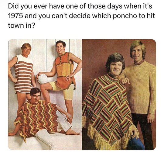 scarf-did-ever-have-one-those-days-s-1975-and-cant-decide-which-poncho-hit-town.jpeg.jpg