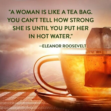 A woman is like a teabag.jpg