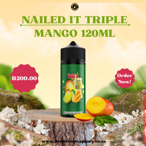 Nailed It Triple Mango 120ML.png