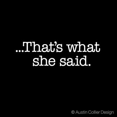 thats_what_she_said.jpg
