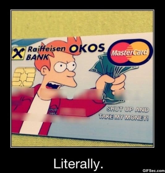 Shut-up-and-take-my-money_4.jpg