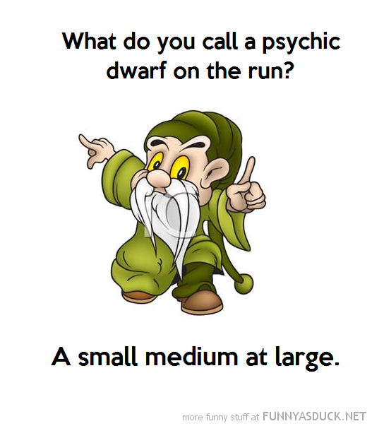 funny-pictures-psychic-dwarf-joke.png