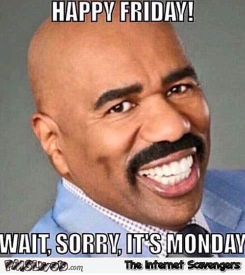 funny-monday-happy-friday-meme.jpg