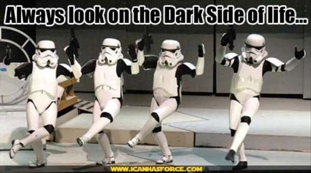 funny-star-wars-pictures-always-look-on-the-dark-side-of-life.jpg