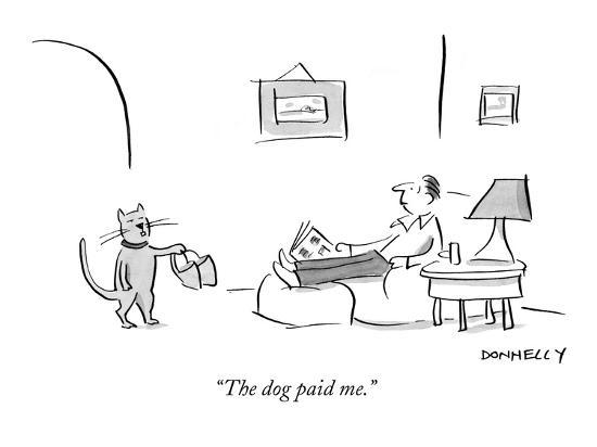 the-dog-paid-me-new-yorker-cartoon_u-l-pgsuiy0.jpg