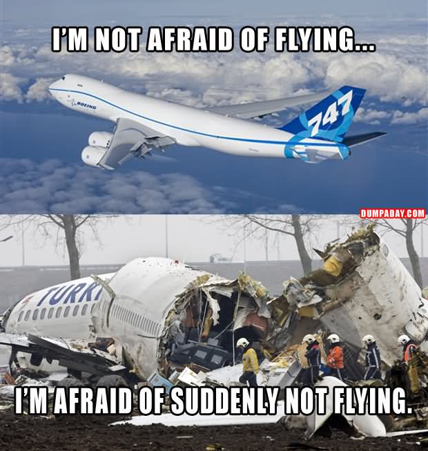 I-Am-Not-Afraid-Of-Flying-Funny-Plane-Meme.jpg